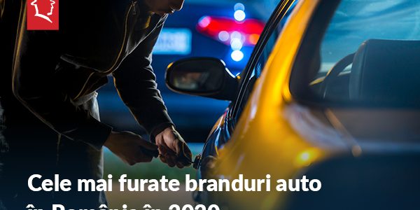 Cele mai furate branduri auto în România în 2020