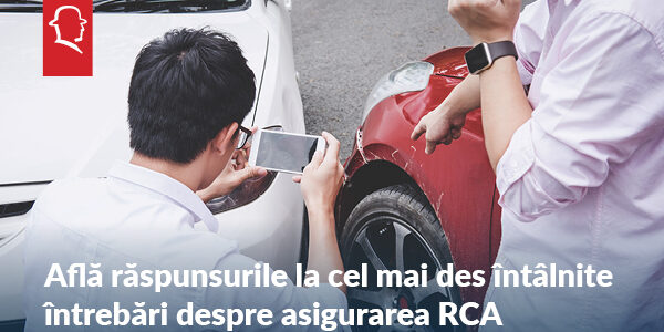 Află răspunsurile la cel mai des întâlnite întrebări despre asigurarea RCA